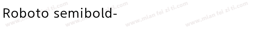 Roboto semibold字体转换